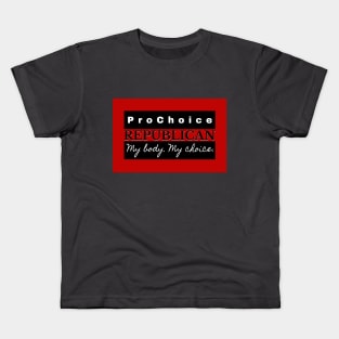 Pro Choice Republican (black on red) Kids T-Shirt